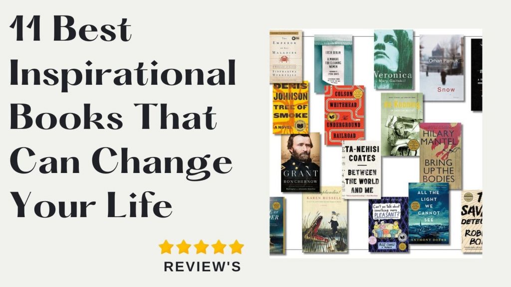 Top 11 Best Inspirational Books That Can Change Your Life